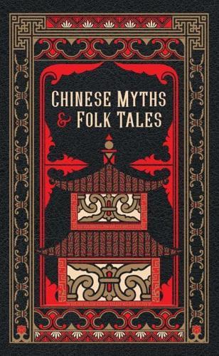 Chinese Myths & Folk Tales - Barnes & Noble Leatherbound Classic Collection By:Various Eur:11,37 Ден1:2599