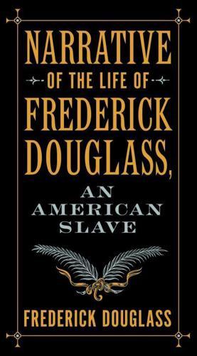 Narrative of the Life of Frederick Douglass, an American Slave - Barnes & Noble Flexibound Pocket Editions By:Douglass, Frederick Eur:17,87 Ден2:899