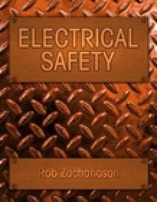 Electrical Safety By:Zachariason, Rob Eur:78,03 Ден2:5699