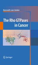 The Rho GTPases in Cancer By:Golen, Kenneth van Eur:58,52 Ден1:3699
