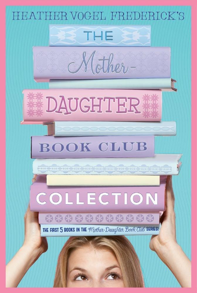 The Mother-Daughter Book Club Collection : The Mother-Daughter Book Club/Much ADO about Anne/Dear Pen Pal/Pies & Prejudice/Home for the Holidays By:Frederick, Heather Vogel Eur:11,37 Ден2:1999