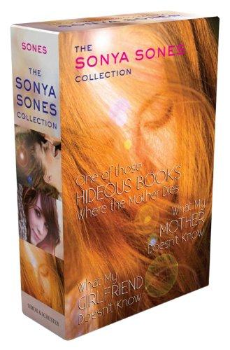 The Sonya Sones Collection : One of Those Hideous Books Where the Mother Dies/What My Mother Doesn't Know/What My Girlfriend Doesn't Know By:Sones, Sonya Eur:4.86 Ден2:1699