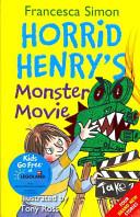 Horrid Henry's Monster Movie By:Simon, Francesca Eur:6,49 Ден2:300