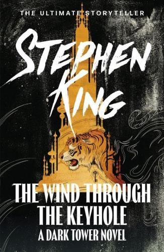 The Wind through the Keyhole : A Dark Tower Novel By:King, Stephen Eur:21,12 Ден2:799