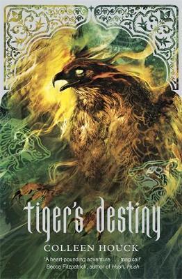 Tiger's Destiny By:Houck, Colleen Eur:12,99 Ден2:699