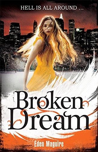 Broken Dream : Book 3 By:Maguire, Eden Eur:14,62 Ден2:499