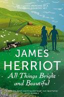 All Things Bright and Beautiful By:Herriot, James Eur:12,99 Ден2:799