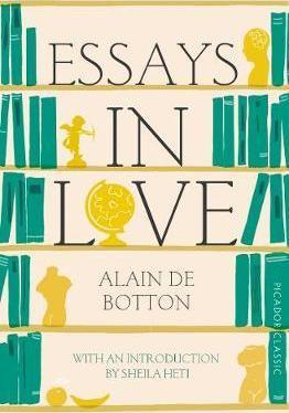 Essays In Love By:Botton, Alain de Eur:9,74 Ден1:799