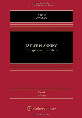 Estate Planning : Principles and Problems By:Gazur, Wayne M Eur:69,90 Ден1:11299