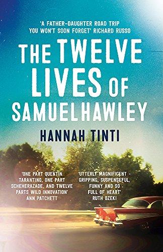 The Twelve Lives of Samuel Hawley By:Tinti, Hannah Eur:14,62 Ден2:699