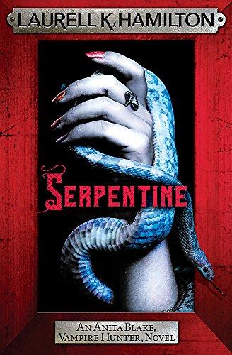 Serpentine : Anita Blake 26 By:Hamilton, Laurell K. Eur:27,63 Ден2:799