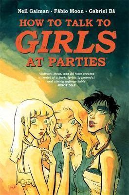 How to Talk to Girls at Parties By:Gaiman, Neil Eur:21,12 Ден2:899