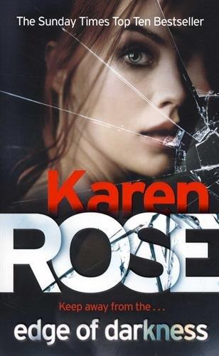 Edge of Darkness (The Cincinnati Series Book 4) By:Rose, Karen Eur:9,74 Ден2:699