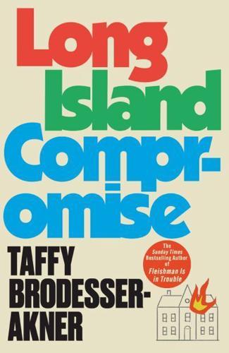 Long Island Compromise By:Brodesser-Akner, Taffy Eur:9,74 Ден2:1199