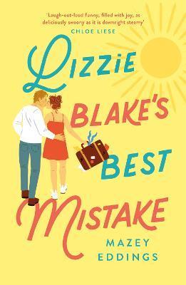 Lizzie Blake's Best Mistake : The next unique and swoonworthy rom-com from the author of the TikTok-hit, A Brush with Love! By:Eddings, Mazey Eur:12,99 Ден2:699