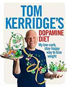 Tom Kerridge's Dopamine Diet : My low-carb, stay-happy way to lose weight By:Kerridge, Tom Eur:29,25 Ден2:1499