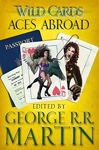 Wild Cards: Aces Abroad By:Martin, George R. R. Eur:8,11 Ден2:899