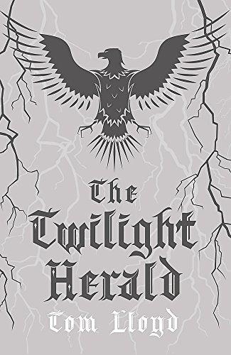 The Twilight Herald : The Twilight Reign: Book 2 By:Lloyd, Tom Eur:12,99 Ден1:1199