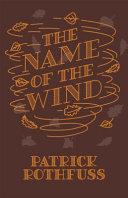 The Name of the Wind By:Rothfuss, Patrick Eur:14,62 Ден2:1399