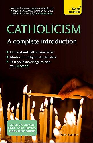 Catholicism: A Complete Introduction: Teach Yourself By:Stanford, Peter Eur:19.50 Ден2:1099