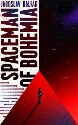 Spaceman of Bohemia: SHORTLISTED FOR THE ARTHUR C. CLARKE AWARD FOR SCIENCE FICTION By:Kalfar, Jaroslav Eur:12,99 Ден1:1099