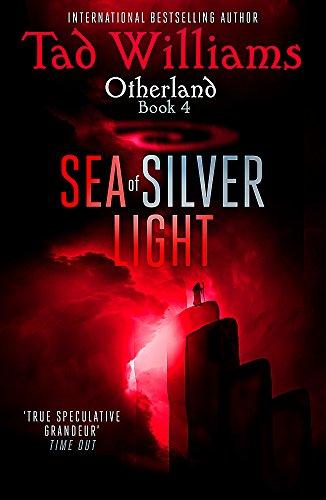 Sea of Silver Light : Otherland Book 4 By:Williams, Tad Eur:8,11 Ден2:799