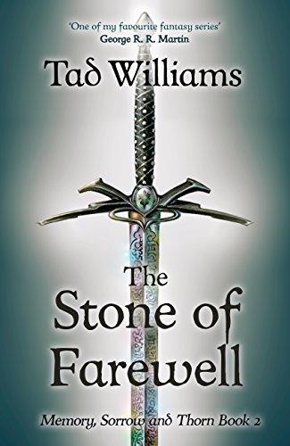 Stone of Farewell : Memory, Sorrow & Thorn Book 2 By:Williams, Tad Eur:24,37 Ден2:1099