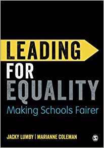 Leading for Equality : Making Schools Fairer By:Lumby, Jacky Eur:30.88  Ден3:1899