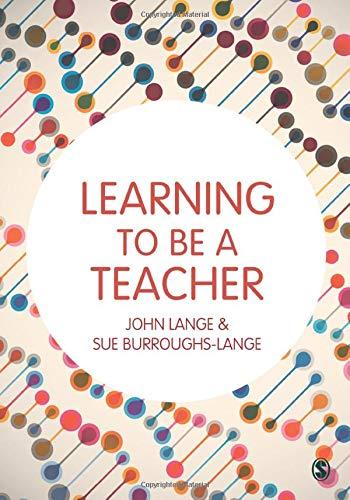 Learning to be a Teacher By:Lange, John Eur:37,38 Ден2:1699
