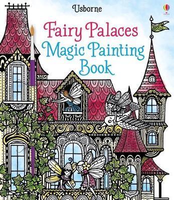 Fairy Palaces Magic Painting Book By:Sims, Lesley Eur:14,62 Ден2:499
