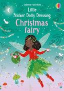 Little Sticker Dolly Dressing: Christmas Fairy By:WATT, Fiona Eur:4,86 Ден2:499