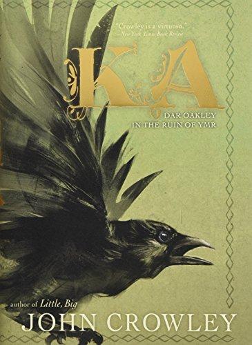 Ka : Dar Oakley in the Ruin of Ymr By:Crowley, John Eur:9,74 Ден2:1599