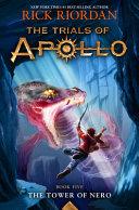 Trials of Apollo, the Book Five: Tower of Nero, The-Trials of Apollo, the Book Five By:Riordan, Rick Eur:8,11 Ден2:599