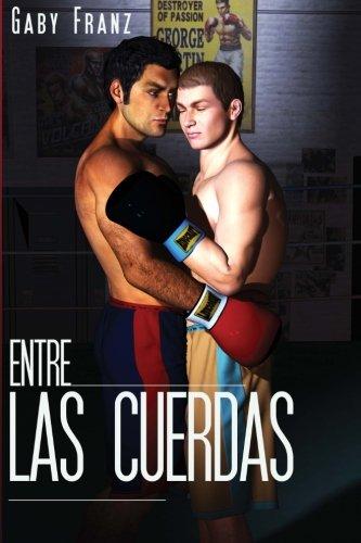Entre las cuerdas/ Between the ropes By:Franz, Gaby Eur:11,37 Ден2:599
