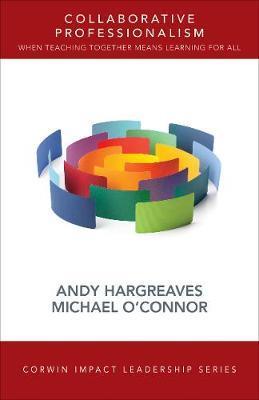 Collaborative Professionalism : When Teaching Together Means Learning for All By:Hargreaves, Andrew Eur:66,65 Ден2:1199