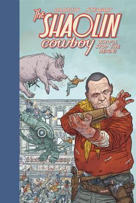Shaolin Cowboy: Who'll Stop the Reign? By:Darrow, Geof Eur:16,24 Ден2:1099