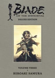 Blade of the Immortal Deluxe Volume 3 By:Samura, Hiroaki Eur:12,99 Ден2:3299