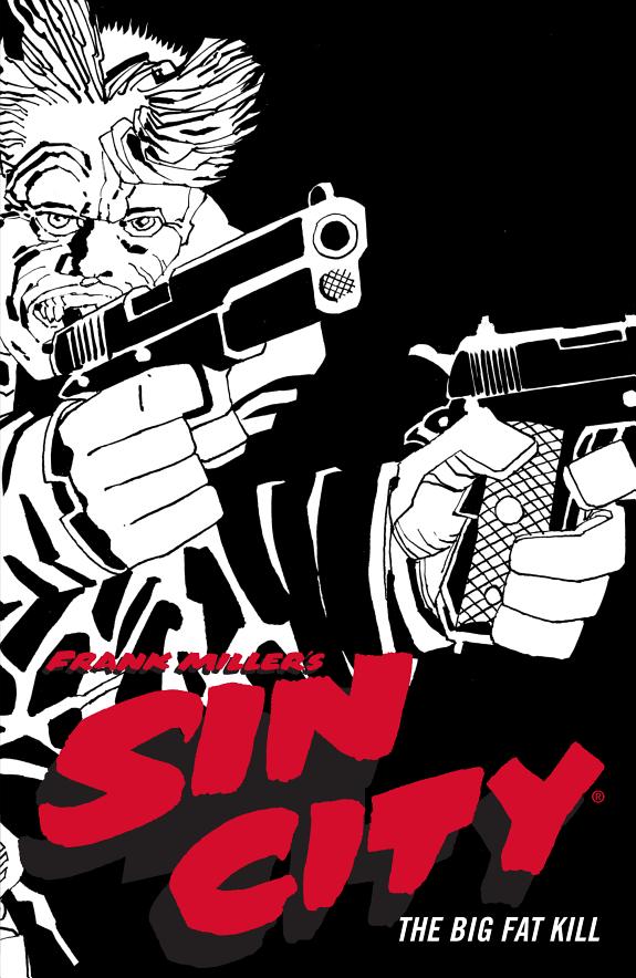 Frank Miller's Sin City Volume 3: The Big Fat Kill By:Miller, Frank Eur:14,62 Ден2:1499