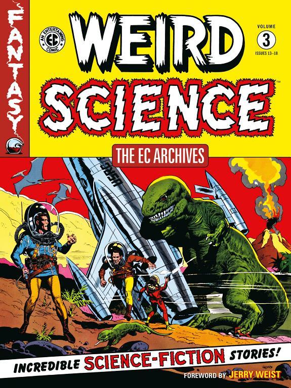 The EC Archives: Weird Science Volume 3 By:Feldstein, Al Eur:12,99 Ден2:1199