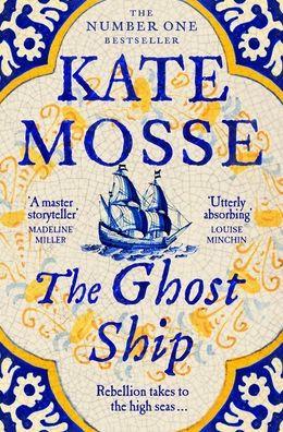 The Ghost Ship By:Mosse, Kate Eur:12,99 Ден2:799