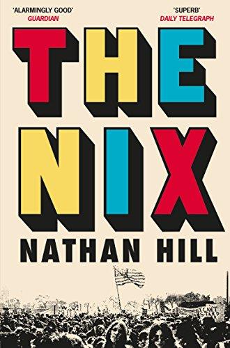 The Nix: Nathan Hill By:Hill, Nathan Eur:58,52 Ден2:999
