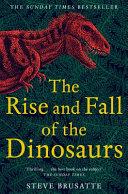 The Rise and Fall of the Dinosaurs By:Brusatte, Steve Eur:35,76 Ден1:999
