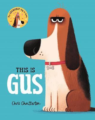 This Is Gus By:Chatterton, Chris Eur:16,24 Ден2:599