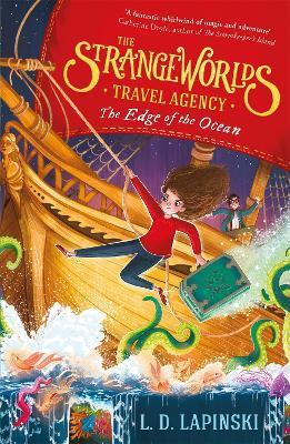 The Strangeworlds Travel Agency: The Edge of the Ocean : Book 2 By:Lapinski, L.D. Eur:9,74 Ден2:599