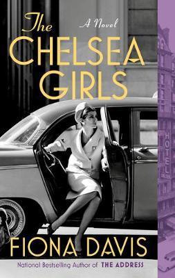 The Chelsea Girls By:Davis, Fiona Eur:24,37 Ден2:999