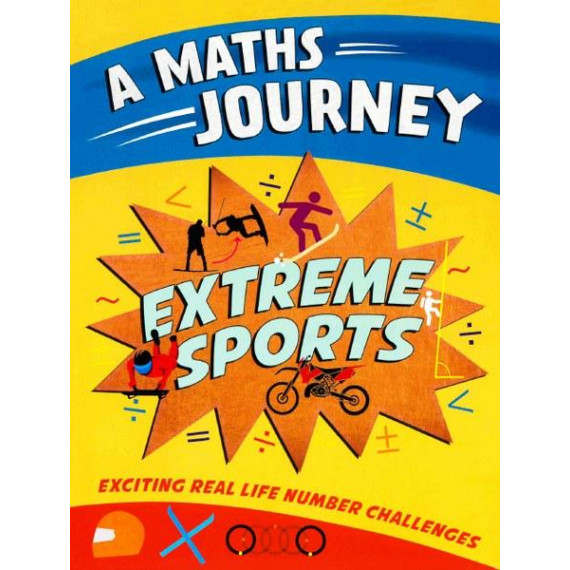 A Maths Journey: Extreme Sports By:Wayland Eur:4,86 Ден1:299