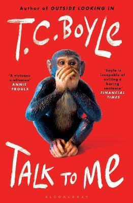 Talk to Me By:Boyle, T. C. Eur:12,99 Ден2:699