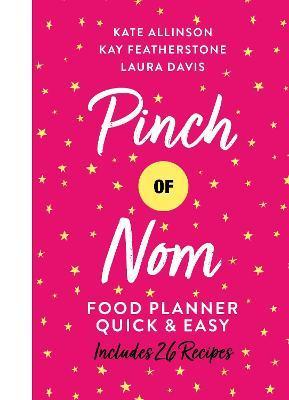 Pinch of Nom Food Planner: Quick & Easy By:Featherstone, Kay Eur:30,88 Ден2:699