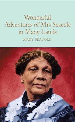 Wonderful Adventures of Mrs. Seacole in Many Lands By:Seacole, Mary Eur:12,99 Ден2:899