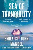Sea of Tranquility By:Mandel, Emily St. John Eur:11,37 Ден2:799